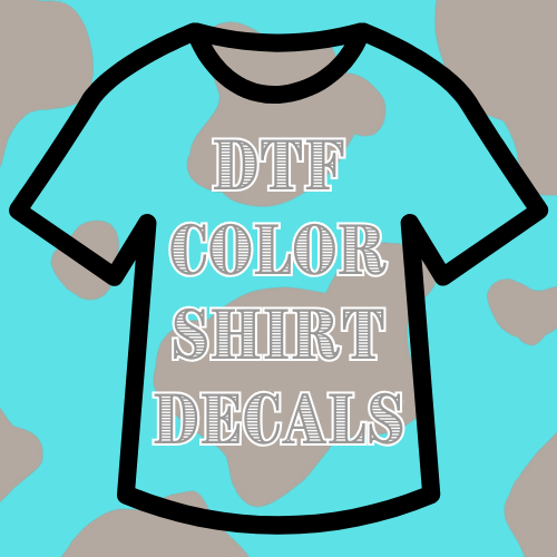 DTF Color Shirt Decals