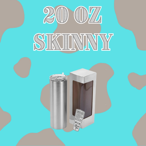 20 oz Skinny Tumbler